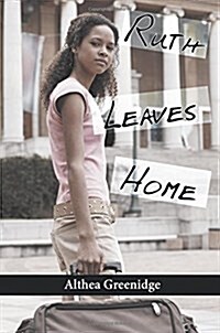 Ruth Leaves Home (Paperback)