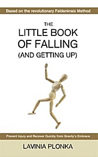 The Little Book of Falling (and Getting Up) (Paperback)