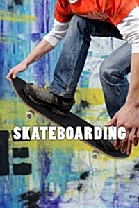 Skateboarding (Paperback)