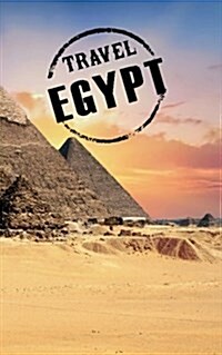 Travel Egypt: Blank Trip Planner & Organizer (Paperback)