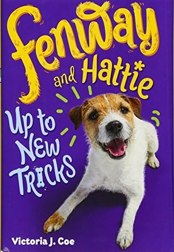 Fenway and Hattie Up to New Tricks (Hardcover)