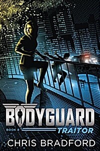 Bodyguard: Traitor (Book 8) (Paperback)