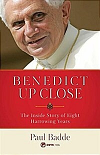 Benedict Up Close: The Inside Story of Eight Dramatic Years (Paperback)
