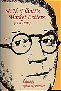 R.N. Elliotts Market Letters: 1938-1946 (Paperback, 2)