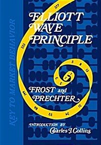 Elliott Wave Principle: A Key to Market Behavior (Hardcover, 11)