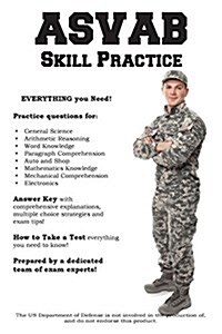 ASVAB Skill Practice: Armed Services Vocational Aptitude Battery Practice Questions (Paperback)