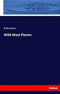 Wild West Poems (Paperback)