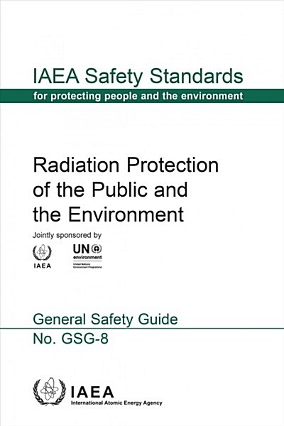 Radiation Protection of the Public and the Environment (Paperback)