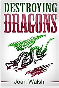 Destroying Dragons (Paperback)