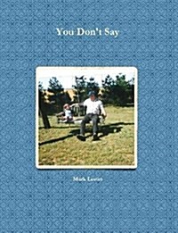You Dont Say (Paperback)