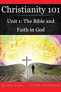 Christianity 101 Unit 1 (Paperback)