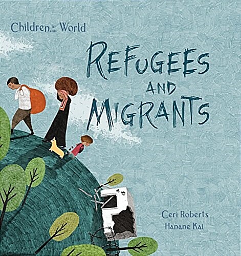 Refugees and Migrants (Hardcover)