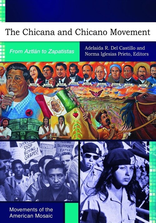 The Chicana and Chicano Movement: From Aztl? to Zapatistas (Hardcover)