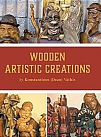 Wooden Artistic Creations (Hardcover)