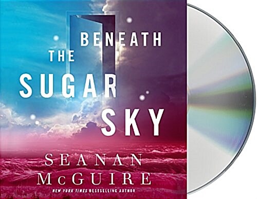 Beneath the Sugar Sky (Audio CD)