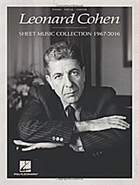 Leonard Cohen - Sheet Music Collection: 1967-2016 (Paperback)