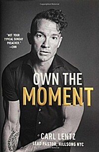 Own the Moment (Hardcover)
