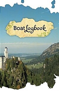 Boat Log Book: 50 Pages, 5.5 X 8.5 French Chateau (Paperback)