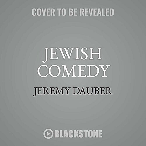 Jewish Comedy: A Serious History (Audio CD)