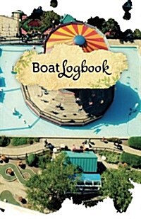 Boat Log Book: 50 Pages, 5.5 X 8.5 for Your Amusement (Paperback)