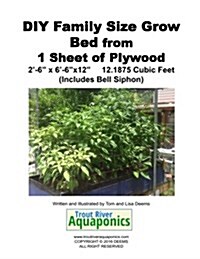 DIY Family Size Grow Bed from 1 Sheet of Plywood (Paperback)