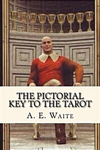 The Pictorial Key to the Tarot (Paperback)