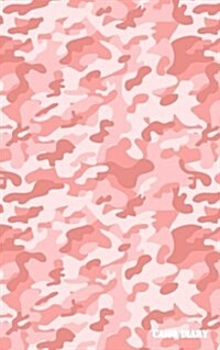 Camo Diary: Flamingo Pink Camouflage, 180 Pages (Paperback)