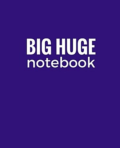 Big Huge Notebook (820 Pages): Midnight Purple, Jumbo Blank Page Journal, Notebook, Diary (Paperback)