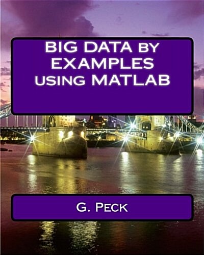 Big Data by Examples Using MATLAB (Paperback)