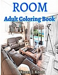 Room Coloring Book for Adults Relaxation Meditation Blessing: Sketches Coloring Book (Paperback)