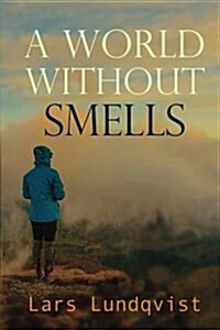 A World Without Smells (Paperback)