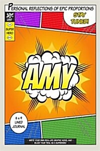 Superhero Amy: A 6 X 9 Lined Journal (Paperback)