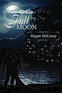 Full Moon: The Harvest Series, #3 (Paperback)