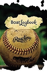 Boat Log Book: 50 Pages, 5.5 X 8.5 Old Ball Game (Paperback)