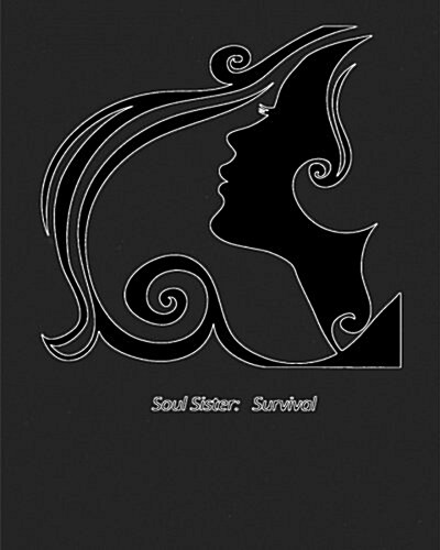 Soul Sister: Survival: Book One: Backroads (Paperback)
