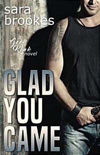 Glad You Came (Paperback)