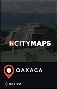 City Maps Oaxaca Mexico (Paperback)