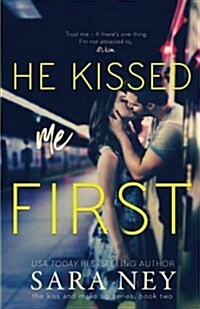 He Kissed Me First (Paperback)