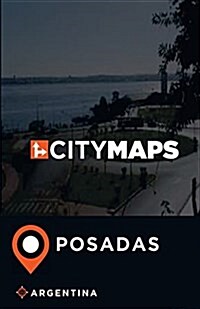 City Maps Posadas Argentina (Paperback)
