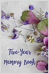 Five-Year Memory Book: 5 Years of Memories, Blank Date No Month (Paperback)