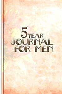 5 Year Journal for Men: 5 Years of Memories, Blank Date No Month (Paperback)