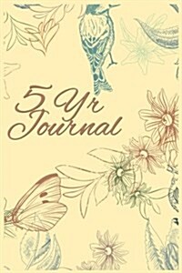 5 Yr Journal: 5 Years of Memories, Blank Date No Month (Paperback)