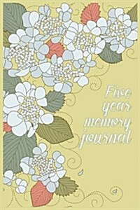 Five Year Memory Journal: 5 Years of Memories, Blank Date No Month (Paperback)