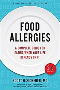 Food Allergies: A Complete Guide for Eating When Your Life Depends on It (Hardcover, 2)