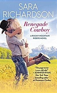 Renegade Cowboy (Mass Market Paperback)