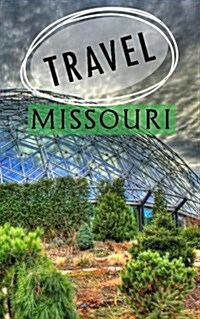 Travel Missouri: Blank Trip Planner & Organizer (Paperback)