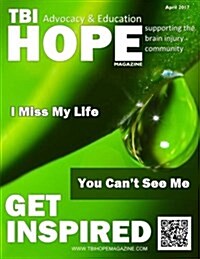 Tbi Hope Magazine - April 2017 (Paperback)