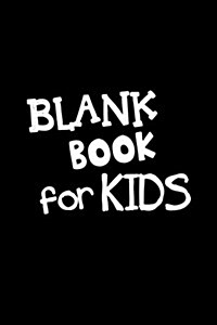 Blank Book for Kids: Lined Notebook Journal to Write in (Paperback)