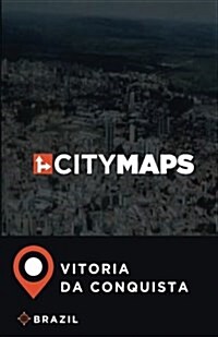 City Maps Vitoria Da Conquista Brazil (Paperback)