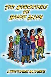 The Adventures of Bobby Allen (Paperback)